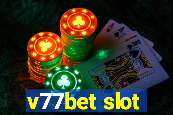 v77bet slot